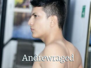 Andrewraged