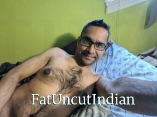 FatUncutIndian