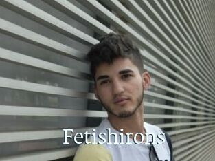 Fetishirons