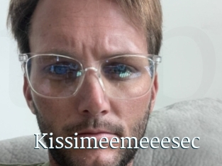 Kissimeemeeesec