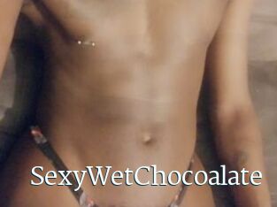 SexyWetChocoalate