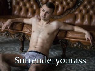 Surrenderyourass