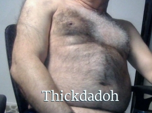 Thickdadoh